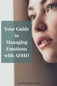 your guide to emotional management with ADHD